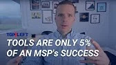 Tools Are Only 5% of an MSP’s Success