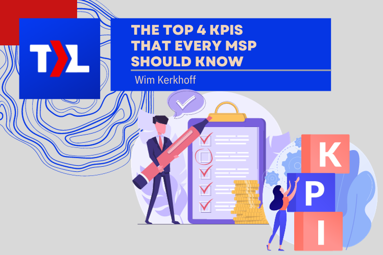 The Top 4 KPIs That Every MSPs Should Know