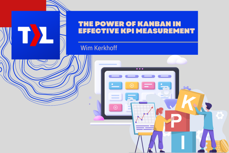 The Power of Kanban in Effective KPI Measurement