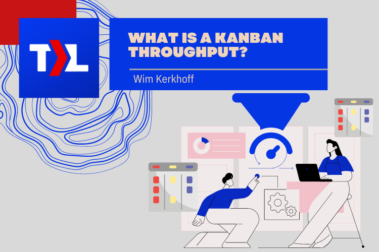 What Is a Kanban Throughput?