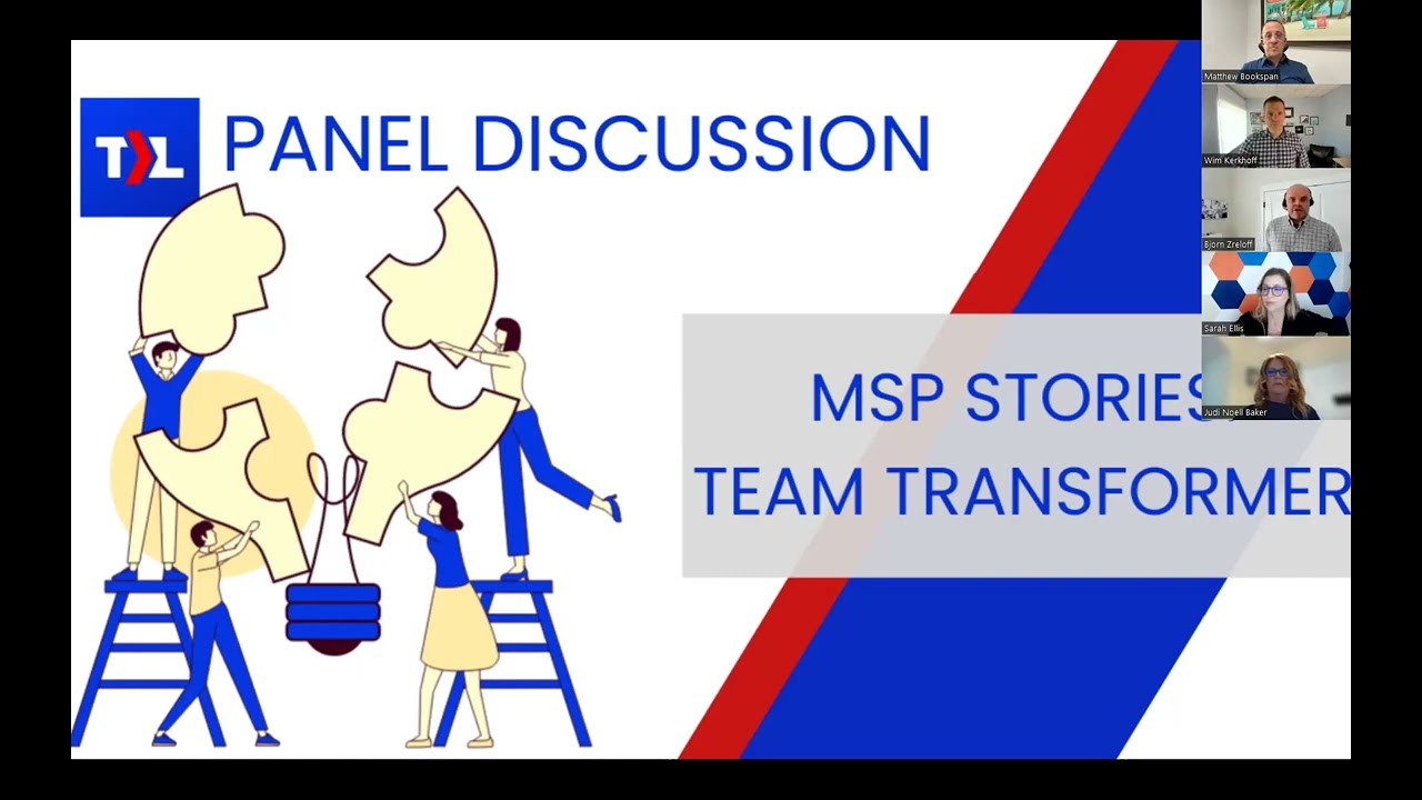 MSP Panel 2: Team Transformer