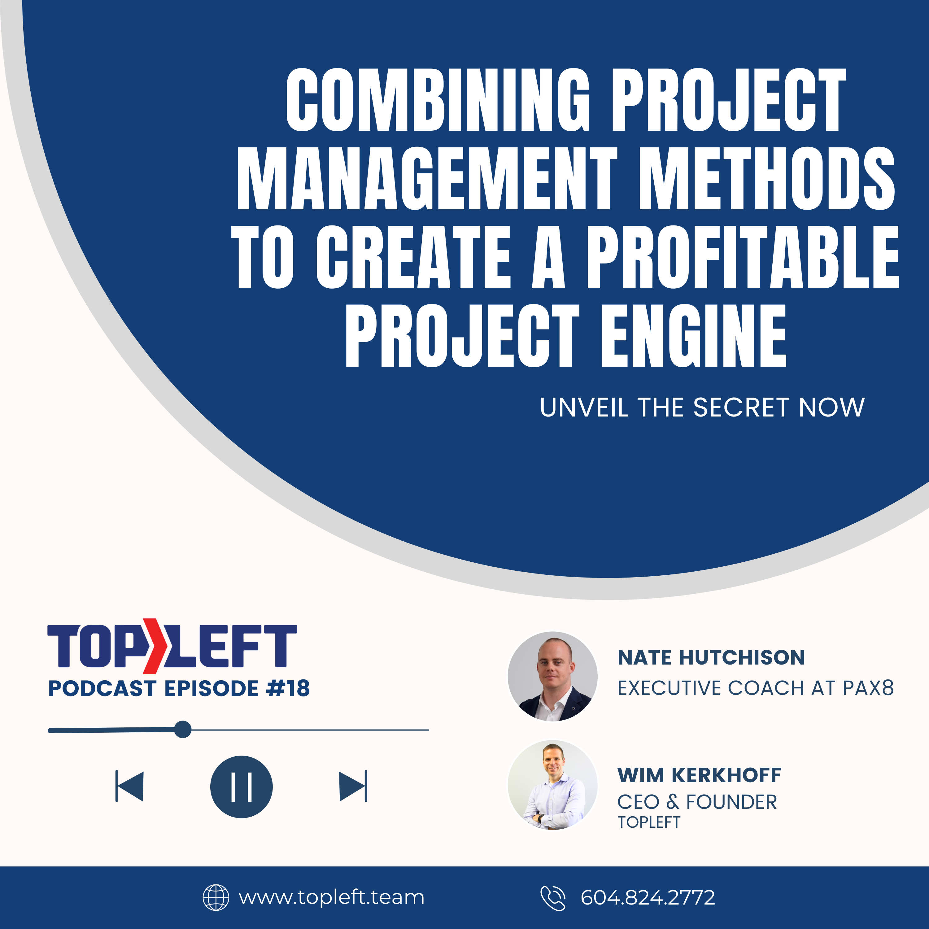 Podcast Ep 21 | Combining Project Management Methods for a Profitable Project Engine