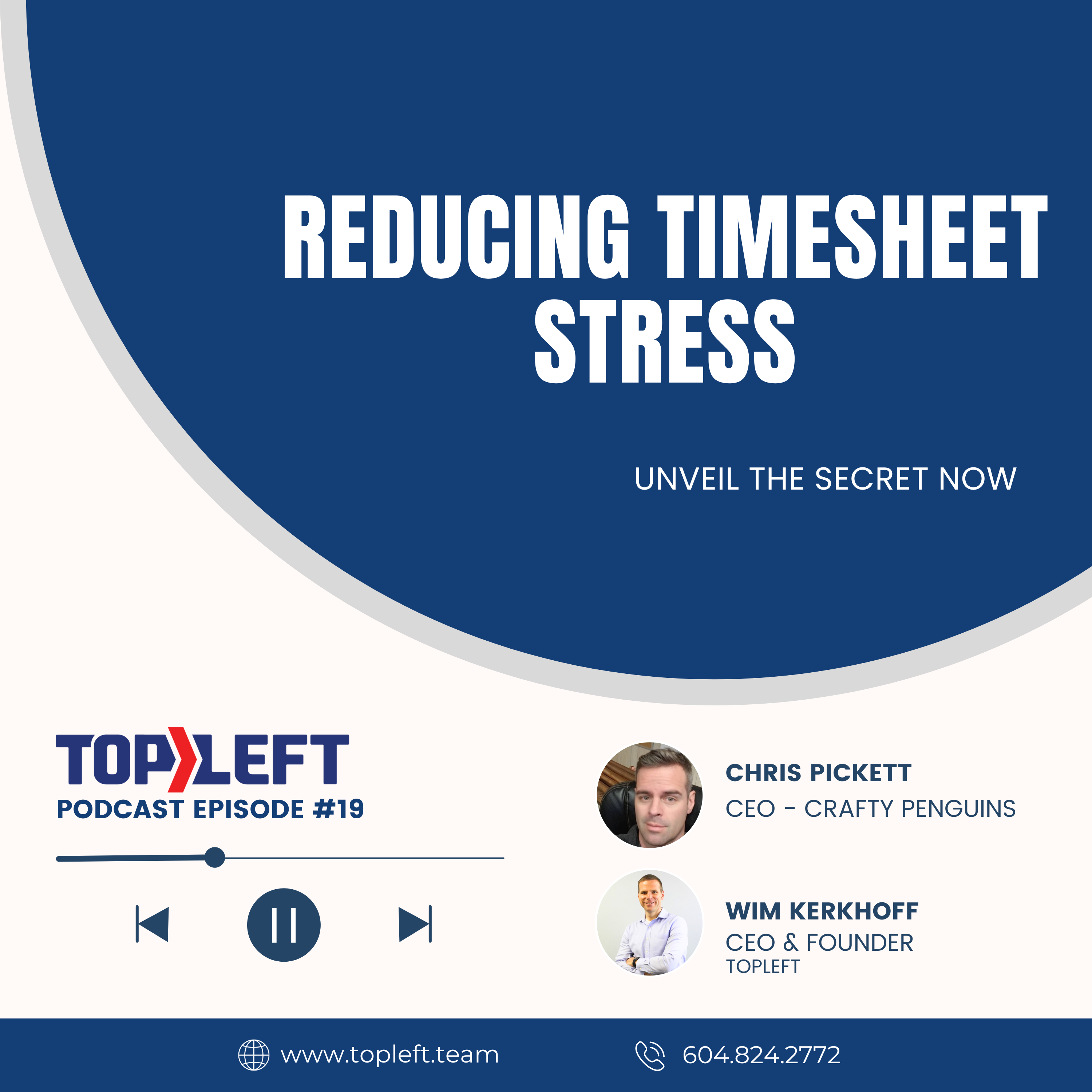Podcast Ep 22 | Reducing Timesheet Stress