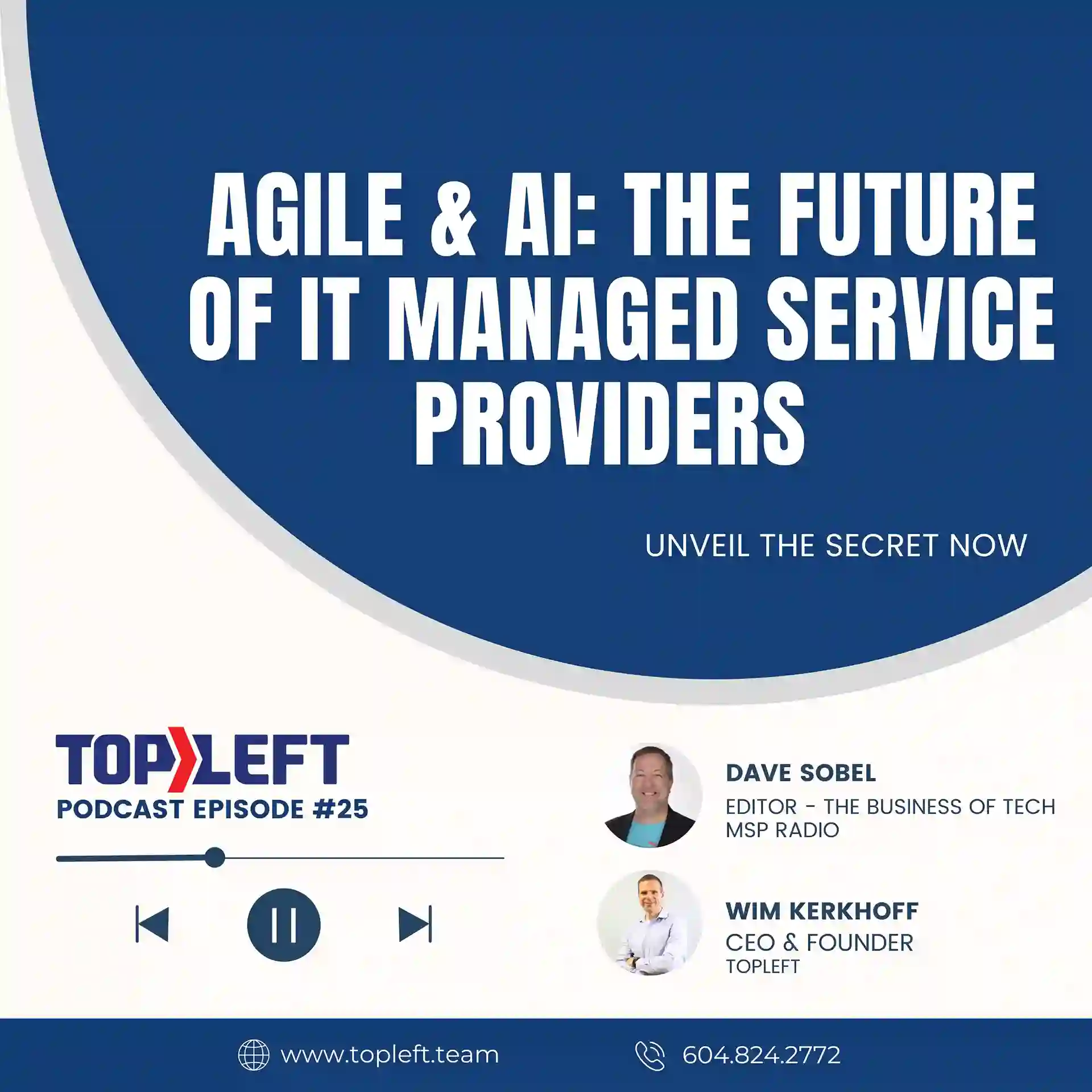 Episode 25 | Agile & AI: The Future of IT Managed Service Providers