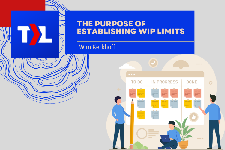 The Purpose of Establishing WIP Limits